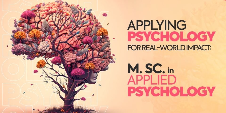 Applying Psychology for Real-World Impact M. Sc. in Applied Psychology-min Psychology