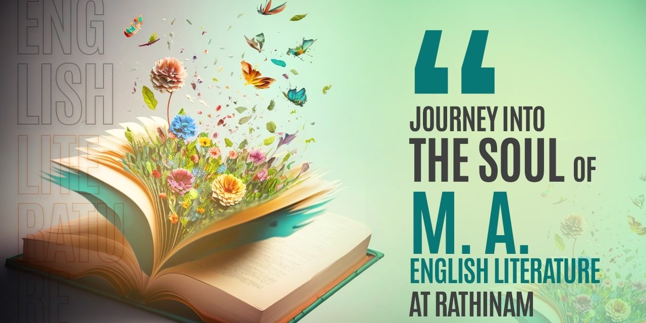 Journey into the soul of M. A. English Literature at Rathinam-min