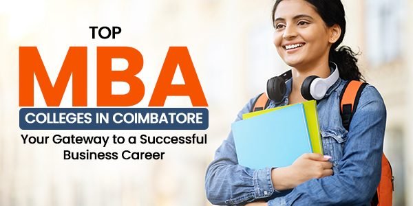 32 Top MBA Colleges in Coimbatore | Rathinam Institutions